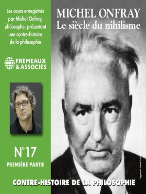 cover image of Contre-histoire de la philosophie (Volume 17.1)--Le siècle du nihilisme I